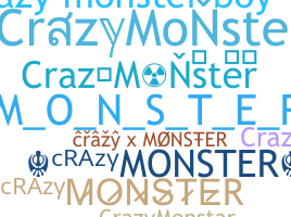 Nama panggilan - CrazyMonster