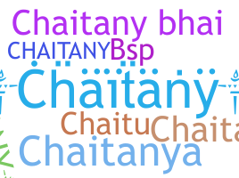 Nama panggilan - Chaitany