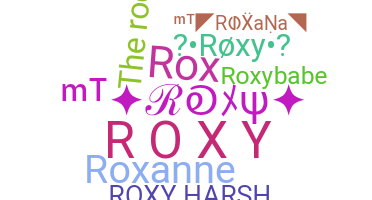 Nama panggilan - roxy