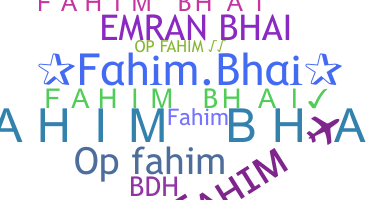 Nama panggilan - Fahimbhai