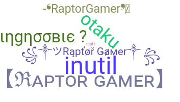 Nama panggilan - Raptorgamer