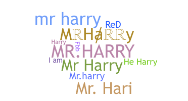 Nama panggilan - MrHarry