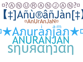 Nama panggilan - Anuranjan