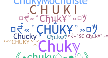 Nama panggilan - Chuky