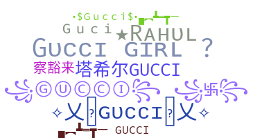 Nama panggilan - Gucci