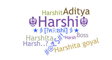 Nama panggilan - Harshi