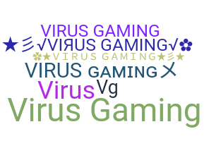 Nama panggilan - VirusGaming