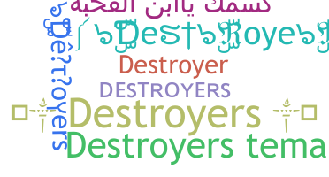 Nama panggilan - Destroyers