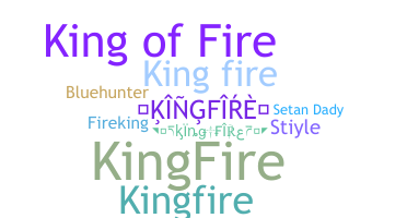 Nama panggilan - kingfire