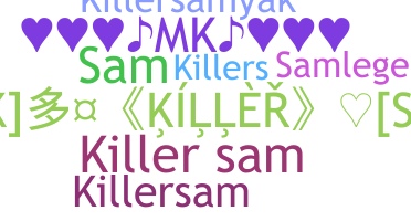 Nama panggilan - KillerSam