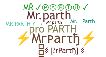 Nama panggilan - MrParth