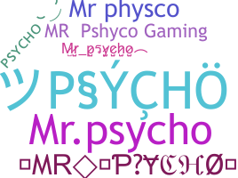Nama panggilan - MrPsycho