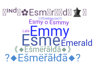 Nama panggilan - Esmeralda