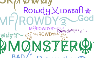 Nama panggilan - Rowdy