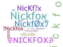 Nama panggilan - nickfox