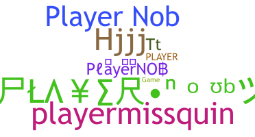 Nama panggilan - PlayerNOB