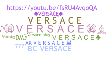 Nama panggilan - Versace