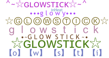 Nama panggilan - Glowstick