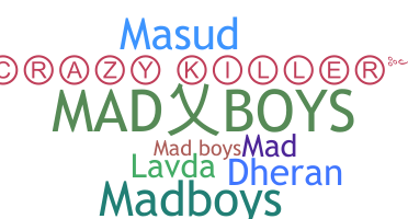 Nama panggilan - MadBoys