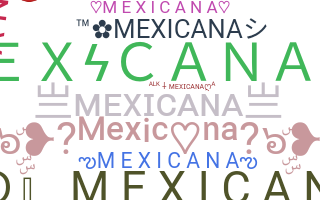 Nama panggilan - Mexicana