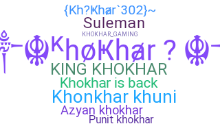 Nama panggilan - Khokhar