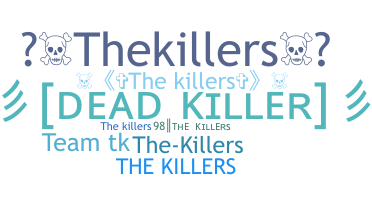 Nama panggilan - TheKillers