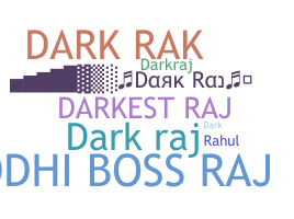 Nama panggilan - DarkRaj