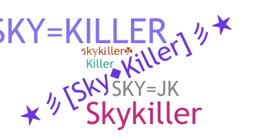 Nama panggilan - skykiller