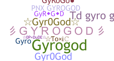 Nama panggilan - GYROGOD