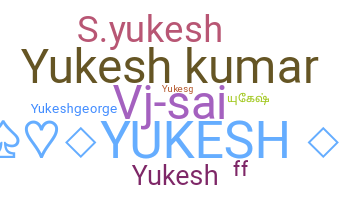 Nama panggilan - Yukesh