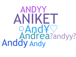 Nama panggilan - Andyy