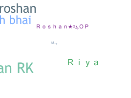 Nama panggilan - RoshanBhai