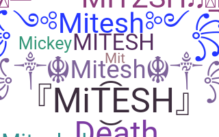 Nama panggilan - Mitesh