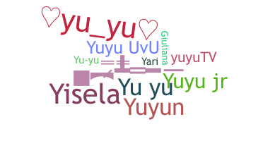 Nama panggilan - Yuyu