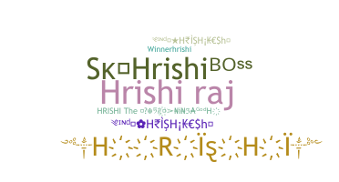 Nama panggilan - hrishi