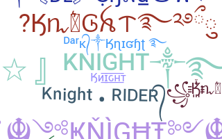Nama panggilan - Knight