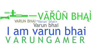 Nama panggilan - Varunbhai