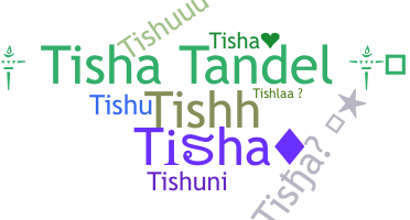 Nama panggilan - Tisha