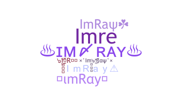Nama panggilan - ImRay