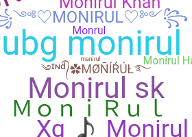 Nama panggilan - Monirul