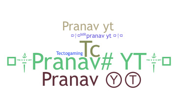 Nama panggilan - PranavYT