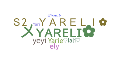 Nama panggilan - Yareli