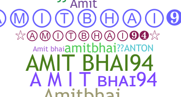 Nama panggilan - Amitbhai94