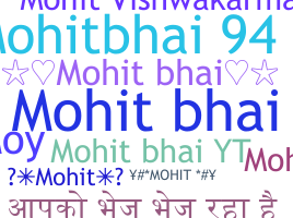 Nama panggilan - Mohitbhai