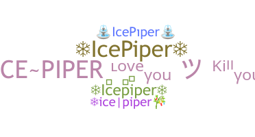 Nama panggilan - icepiper