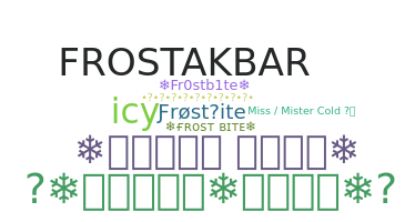Nama panggilan - FrostBite