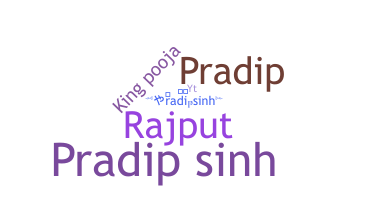 Nama panggilan - Pradipsinh
