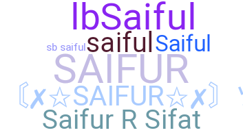 Nama panggilan - Saifur
