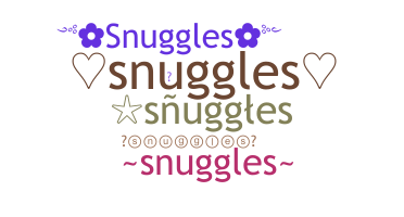 Nama panggilan - Snuggles