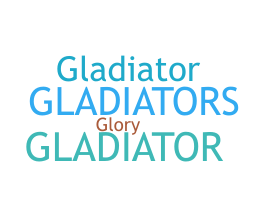 Nama panggilan - gladiators
